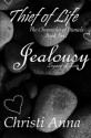 Jealousy, Legacy of Love - Christi Anna