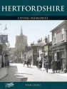 Hertfordshire: Living Memories - Tom Doig