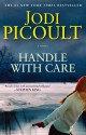 Handle with Care - Jodi Picoult