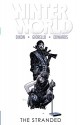 Winterworld Vol. 2: The Stranded (Winterworld (2014-)) - Chuck Dixon, Tommy Lee Edwards, Tomás Giorello