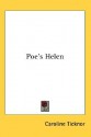 Poe's Helen - Caroline Ticknor