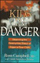 Kids in Danger - Ross Campbell, Carole Sanderson Streeter