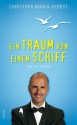 Ein Traum von einem Schiff - Christoph Maria Herbst