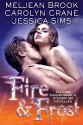 Fire & Frost - Meljean Brook, Carolyn Crane, Jessica Sims