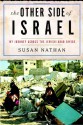 The Other Side of Israel: My Journey Across the Jewish/Arab Divide - Susan Nathan