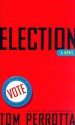 Election - Tom Perrotta