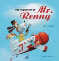 The Magical Life of Mr. Renny - Leo Timmers