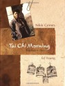 Tai Chi Morning: Snapshots of China - Nikki Grimes, Ed Young