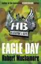 Henderson's Boys: Eagle Day - Robert Muchamore