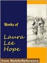 Works of Laura Lee Hope - Laura Lee Hope