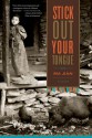 Stick Out Your Tongue: Stories - Ma Jian, Flora Drew