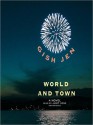 World and Town (Audio) - Gish Jen, Janet Song