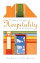 Practicing Hospitality: The Joy of Serving Others - Pat Ennis, Lisa Tatlock