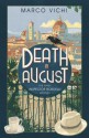 Death in August (Inspector Bordelli, #1) - Marco Vichi