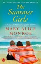 The Summer Girls - Mary Alice Monroe