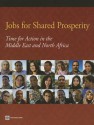 Jobs for Shared Prosperity: Time for Action in the Middle East and North Africa - Roberta Gatti, Matteo Morgandi, Rebekka Grun, Stefanie Brodmann