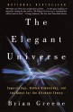 The Elegant Universe: Superstrings, Hidden Dimensions, and the Quest for the Ultimate Theory (Audio) - Brian Greene, Erik Davies