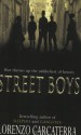 Street Boys - Lorenzo Carcaterra