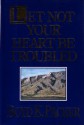 Let Not Your Heart Be Troubled - Boyd K. Packer