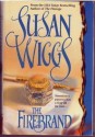 The Firebrand - Susan Wiggs