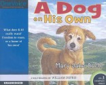 A Dog on His Own - Mary Jane Auch