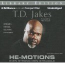 He-Motions: Even Strong Men Struggle - T.D. Jakes, Richard Allen