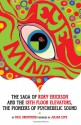 Eye Mind: Roky Erickson and the 13th Floor Elevators - Paul Drummond, Leon Kagarise, Julian Cope