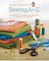 Nancy Zieman's Sewing A to Z: Your Source for Sewing and Quilting Tips and Techniques - Nancy Zieman