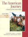 American Journey, The, Concise Edition, Volume 1 (2nd Edition) - David Goldfield, Virginia Dejohn Anderson, Robert M. Weir, Carl Abbott, Jo Ann E. Argersinger, Peter H. Argersinger, William M. Barney