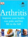 Arthritis - Howard Bird, Caroline Green, David Scott, Andrew Hamer, Mike Hurley, Paula Jefferson, Dorothy Pattison, Alison Hammond, Janet Harkess