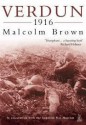 Verdun 1916 - Malcolm Brown