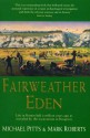 A Fairweather Eden - Michael W. Pitts, Mark Roberts