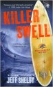 Killer Swell - Jeff Shelby