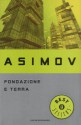 Fondazione e Terra - Isaac Asimov, Piero Anselmi