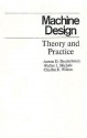 Machine Design: Theory and Practice - Charles E. Wilson