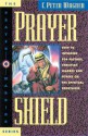 Prayer Shield: How To Intercede for Pastors, Christian Leaders and Others On the Spiritual Frontlines - C. Peter Wagner