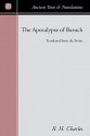 The Apocalypse of Baruch: Translated from the Syriac - R.H. Charles