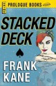 Stacked Deck - Frank Kane