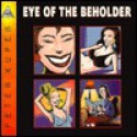 Eye of the Beholder - Peter Kuper