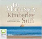 Kimberley Sun - Di Morrissey