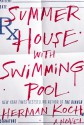 Summer House with Swimming Pool: A Novel - Herman Koch