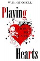 Playing Hearts - W.R. Gingell