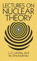 Lectures on Nuclear Theory - Lev Davidovich Landau, Ya. Smorodinsky