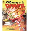 [ Minnie's Diner: A Multiplying Menu ] By Dodds, Dayle Ann ( Author ) [ 2007 ) [ Paperback ] - Dayle Ann Dodds