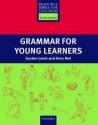 Grammar for Young Learners - Gordon Lewis, Hans Mol, Alan Maley