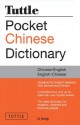 Tuttle Pocket Chinese Dictionary: Chinese-English English-Chinese - Li Dong