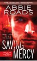 Saving Mercy: Fatal Truth Series, Book 1 - Abbie Roads, Roger Wayne, Tantor Audio