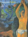 Gauguin Tahiti - George T.M. Shackelford