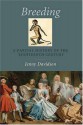 Breeding: A Partial History of the Eighteenth Century - Jenny Davidson