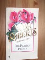 The Playboy Prince (Cordina #3) - Nora Roberts